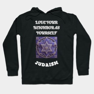 Judaism, Love Your Neighbor As Yourself Hoodie